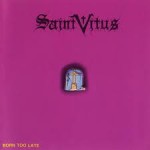 Saint Vitus - Born Too Late