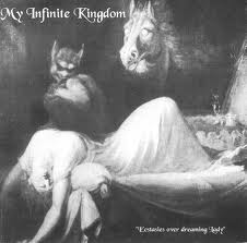 My Infinite Kingdom - Ecstasies Over Dreaming Lady