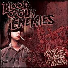 Blood Of Our Enemies - Eyes of a Dead Traitor