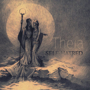 Self-Hatred - Theia