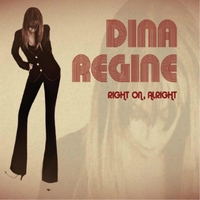 Dina Regine - Right On, Alright