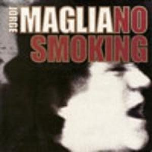 Jorge Magliano - No Smoking